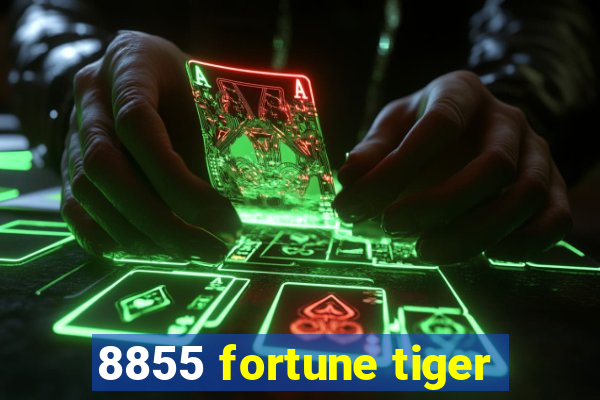 8855 fortune tiger